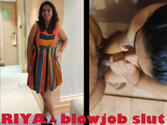 Riya Indian Blowjob Slut