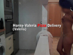 Valeria naked pizza delivery