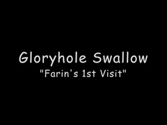 Gloryholeswallow Farin's 1st visit