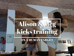 Alison and Meg kicks training on human target