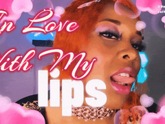 In LOVE with My Lips - Lip Gloss, Lipstick Fetish