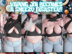 Vaping JOI Becomes A Sneezy Disaster!!