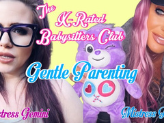 THE X-RATED BABYSITTERS CLUB : GENTLE PARENTING