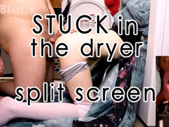 Stuck in the Dryer Split Screen
