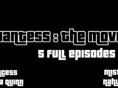 Giantess : The Movie ! 5 Episodes ! Nahla Feti + Princess Sophia Quinn