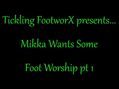 Mikka Wants Some Foot Worship pt 1