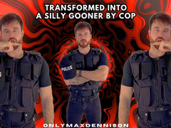 Transformed into silly gooner by cop