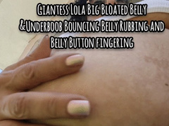 Milf Muffintop Giantess Lola Big Bloated Belly &Underboob Bouncing Belly Rubbing and Belly Button fingering fetish