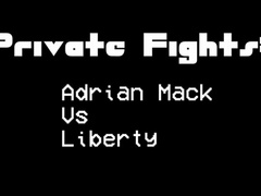 Private Fights: Adrian Versus Liberty