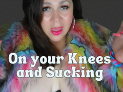 On your Knees and Sucking
