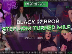 Black Mirror - 03 - Step-Mom Turned MILF - 1080P