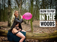 RS105: Blow to pop in the woods **4K**