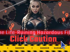 Click Caution - The Life-Ruining Hazardous Blackmail File
