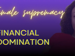 Financially Submit to Female Supremacy - FinDom