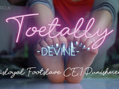 Toetallydevine - Disloyal footslave CEI punishment