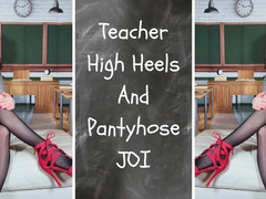 Thetinyfeettreat teacher high heels & pantyhose joi you come for tutoring after school but there onlyfans porn video xxx