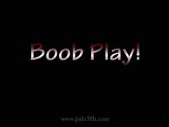 Jade38h - Boob Play