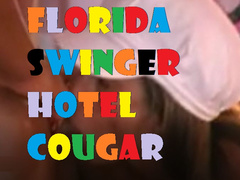 FLORIDA SWINGER HOTEL COUGAR