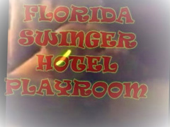 FLORIDA SWINGER HOTEL PLAYROOM