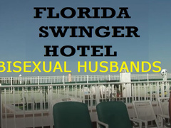 FLORIDA SWINGER HOTEL BISEXUAL HUSBANDS