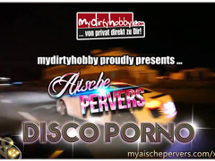 Aische Pervers Disco Porno Hardcore Version in private premium video