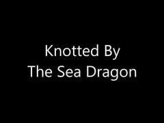 Bad Dragon -  knotted by the sea dragon