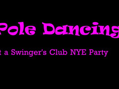 naughty1nextdoor -  swinger club pole dancing for nye