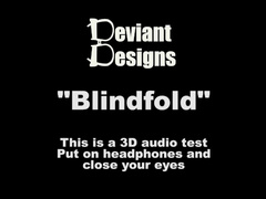 Blindfold - a femdom themed 3D audio (Binaural) test