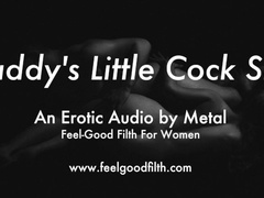 DDLG Roleplay: Daddy Fucks his little Cock Slut (erotic Audio for Women)
