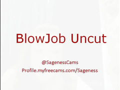 Sageness - Blowjob Uncut in private premium video