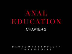 Anal Education - The Official Series - Chapter 3